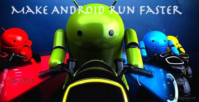make android run faster